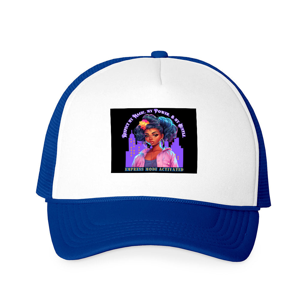 Snapback Mesh Trucker Hat: Respect My Magic My Power And My Hustle - Empress Mode Activated (Four Colors)