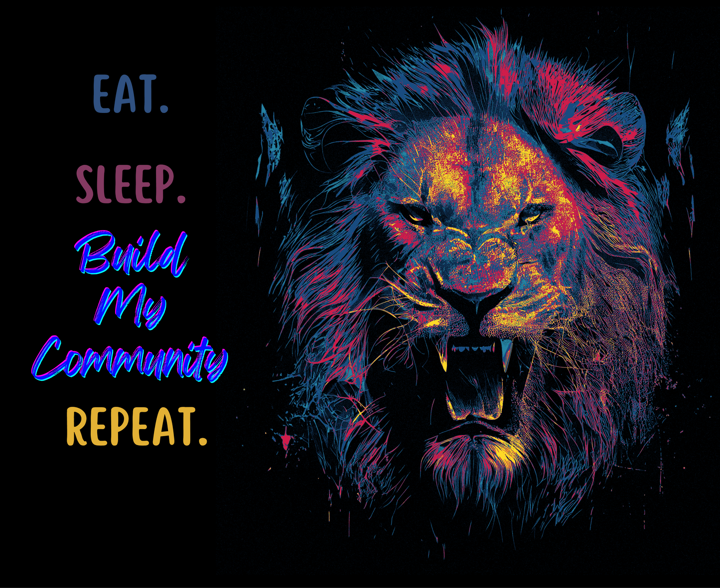 Unisex Champion® Hoodie: Eat. Sleep. Build My Community. Repeat.