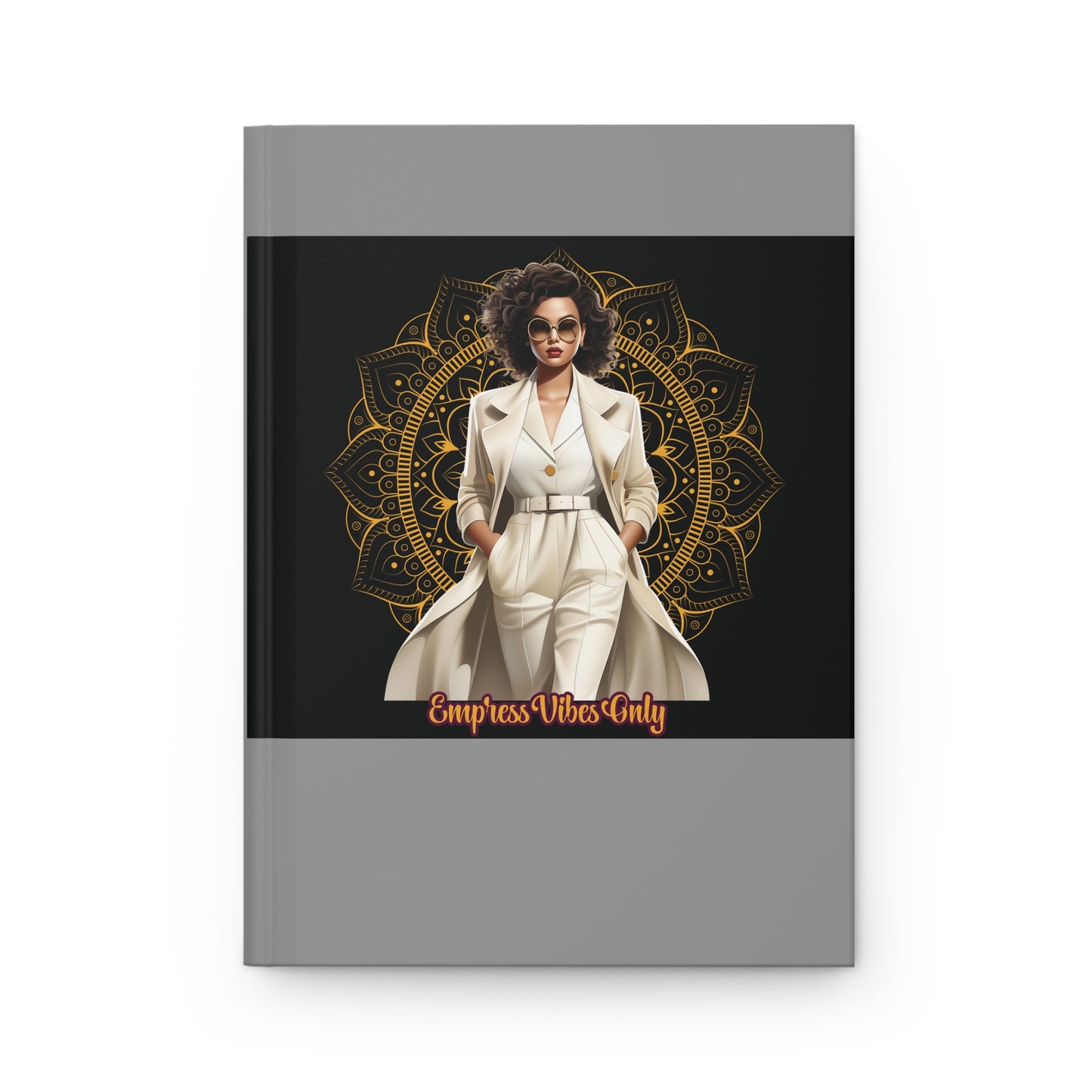 Hardcover Success Mindset Journal/Notebook: Empress Vibes Only