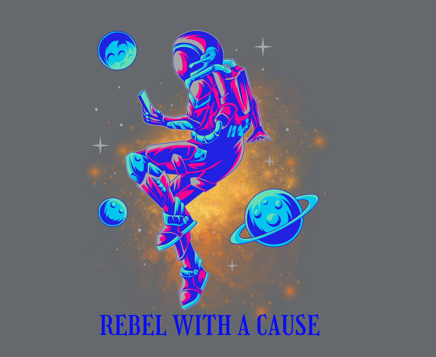 Unisex Tee: Rebel With A Cause