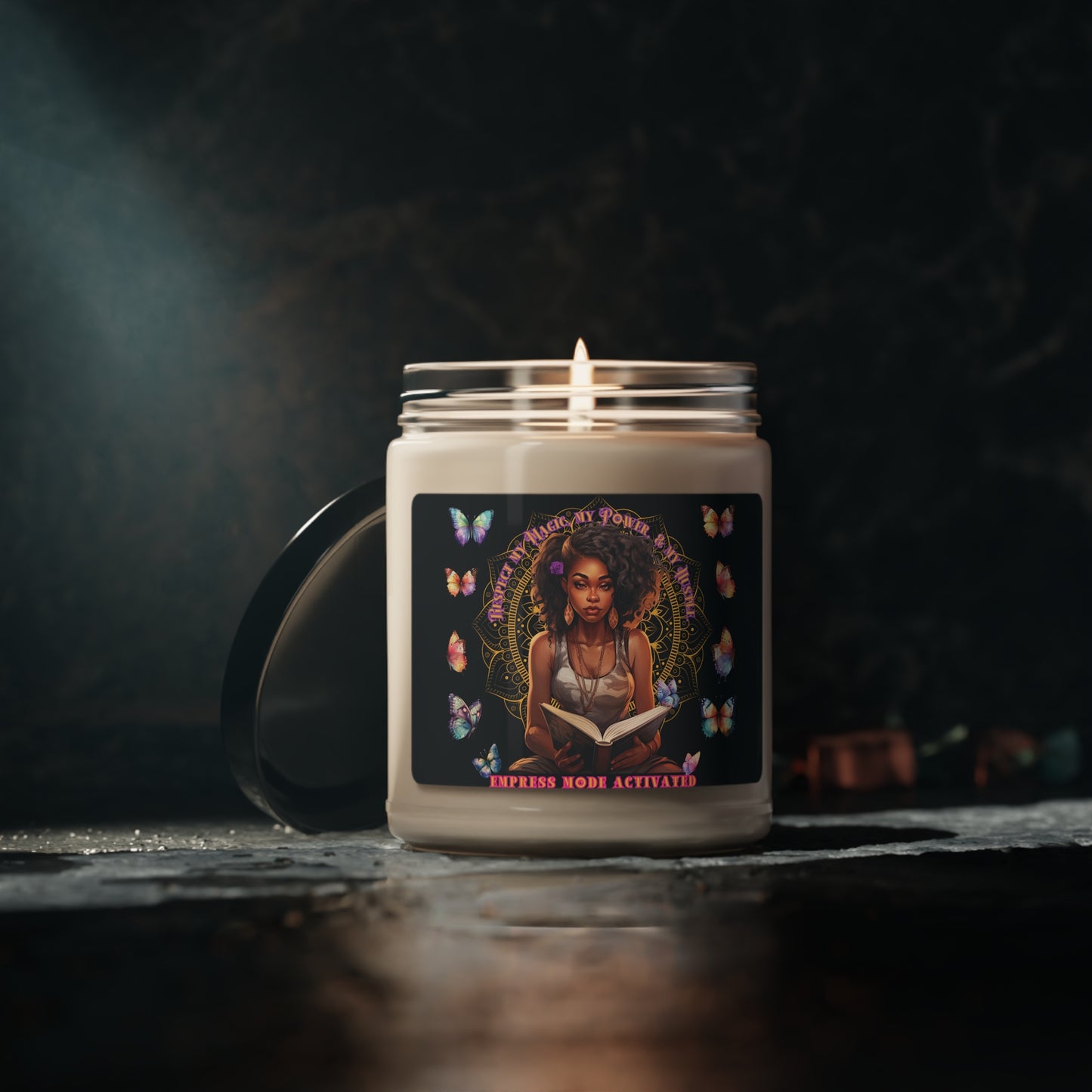 9oz Scented Soy Candle: Respect My Magic My Power & My Hustle Empress Mode Activated (Five Scents)