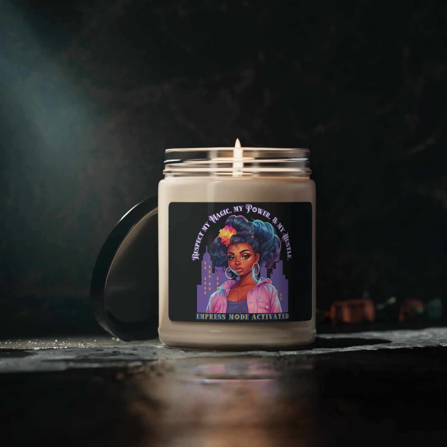 9oz Scented Soy Candle: Respect My Magic My Power & My Hustle Empress Mode Activated (Five Scents)